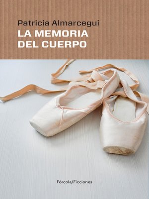cover image of La memoria del cuerpo